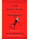 Cover image for I Am Half-Sick of Shadows